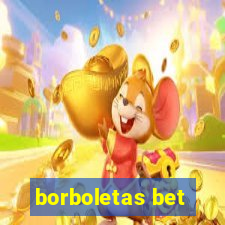 borboletas bet